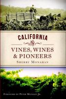 California Vines, Wines & Pioneers