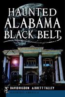 Haunted Alabama Black Belt