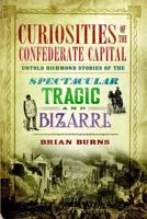 Curiosities of the Confederate Capital