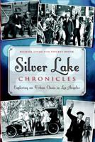 Silver Lake Chronicles