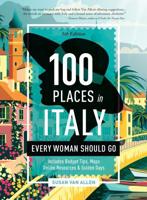 100 Places in Italy Every Woman Should Go