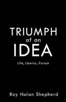 TRIUMPH of an IDEA