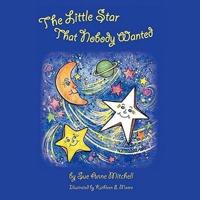 The Little Star That Nobody Wanted