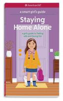 A Smart Girl's Guide: Staying Home Alone