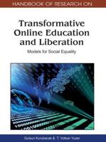 Handbook of Research on Transformative Online Education and Liberation: Models for Social Equality