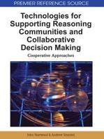 Technologies for Supporting Reasoning Communities and Collaborative Decision Making: Cooperative Approaches