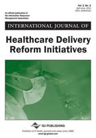 International Journal of Healthcare Delivery Reform Initiatives, Vol 2 ISS 2