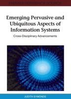 Emerging Pervasive and Ubiquitous Aspects of Information Systems