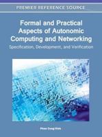 Formal and Practical Aspects of Autonomic Computing and Networking: Specification, Development, and Verification