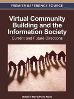 Virtual Community Building and the Information Society: Current and Future Directions