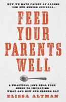 Feed Your Parents Well -- Cancelled