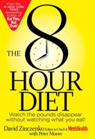 The 8 Hour Diet