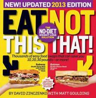 Eat This, Not That! 2013