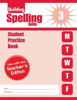Building Spelling Skills, Grade 3 Student Workbook