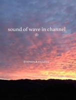 Sound of Wave in Channel (Book 1)