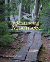 Understanding Moonseed