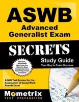 Aswb Advanced Generalist Exam Secrets Study Guide