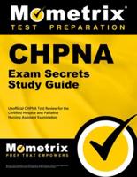 Chpna Exam Secrets Study Guide