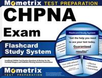 Chpna Exam Flashcard Study System