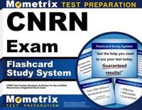 Cnrn Exam Flashcard Study System