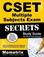 Cset Multiple Subjects Exam Secrets Study Guide