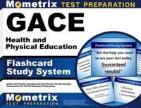 Gace Health and Physical Education Flashcard Study System