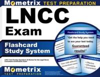 Lncc Exam Flashcard Study System