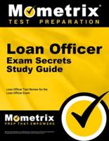 Loan Officer Exam Secrets Study Guide