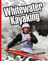 Whitewater Kayaking