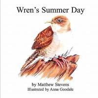 Wren's Summer Day