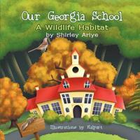 Our Georgia School: A Wildlife Habitat