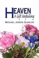 Heaven: A Gift Unfailing