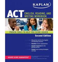 Kaplan ACT English, Reading, and Writing Workbook