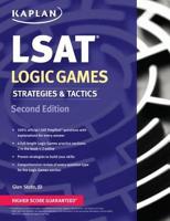 Kaplan LSAT Logic Games Strategies & Tactics
