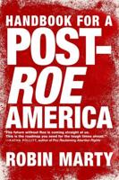 Handbook for a Post-Roe America