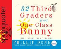 32 Third Graders and One Class Bunny (Library Edition)