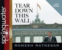 Tear Down This Wall (Library Edition)