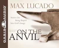 On the Anvil (Library Edition)