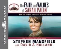 The Faith and Values of Sarah Palin (Library Edition)