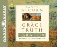 The Grace and Truth Paradox (Library Edition)