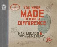 You Were Made to Make a Difference (Library Edition)