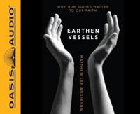 Earthen Vessels (Library Edition)