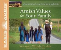 Amish Values for Your Family (Library Edition)