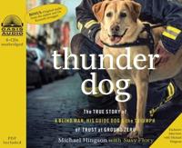 Thunder Dog (Library Edition)