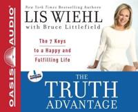 The Truth Advantage (Library Edition)