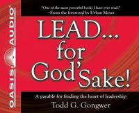 LEAD . . . For God's Sake! (Library Edition)