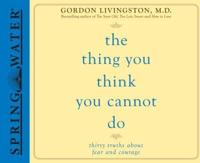 The Thing You Think You Cannot Do (Library Edition)