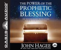 The Power of the Prophetic Blessing (Library Edition)
