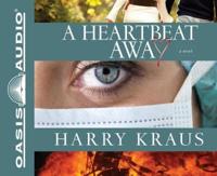 A Heartbeat Away (Library Edition)