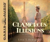 Glamorous Illusions (Library Edition)
